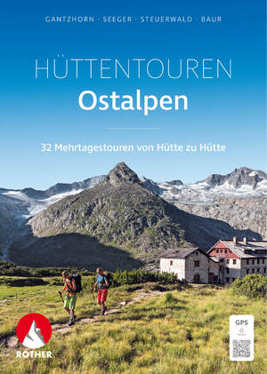 ISBN 9783763334292: Hüttentouren Ostalpen - 32 Mehrtagestouren von Hütte zu Hütte mit GPS-Tracks