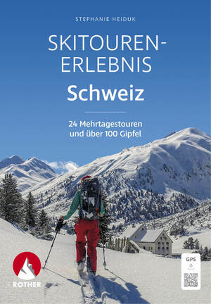 ISBN 9783763334322: Skitouren-Erlebnis Schweiz