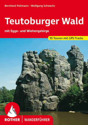 ISBN 9783763340200: Teutoburger Wald – mit Egge- und Wiehengebirge. 55 Touren mit GPS-Tracks