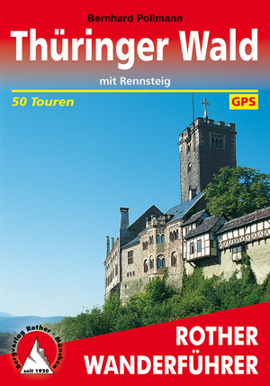 ISBN 9783763340477: Thüringer Wald – mit Rennsteig. 50 Touren. Mit GPS-Daten