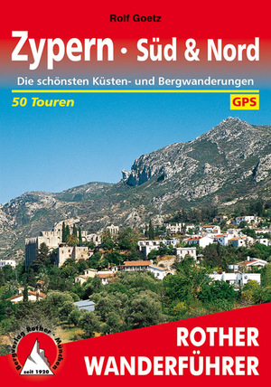 ISBN 9783763342716: Zypern - Süd & Nord: Die schönsten Küsten- und Bergwanderungen. 50 Touren. Mit GPS-Tracks (Rother Wanderführer)