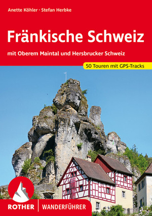 ISBN 9783763342815: Fränkische Schweiz – mit Oberem Maintal und Hersbrucker Schweiz. 50 Touren mit GPS-Tracks