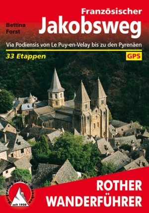 ISBN 9783763343508: Französischer Jakobsweg - Via Podiensis von Le Puy-en-Velay bis zu den Pyrenäen. 33 Etappen. Mit GPS-Daten