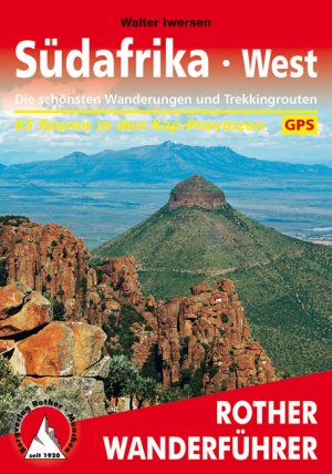 ISBN 9783763343690: Südafrika West - Die schönsten Wanderungen und Trekkingtouren. 65 Touren in den Kap-Provinzen. Mit GPS-Tracks