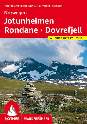 ISBN 9783763346745: Norwegen Jotunheimen - Rondane - Dovrefjell - 52 Touren mit GPS-Tracks