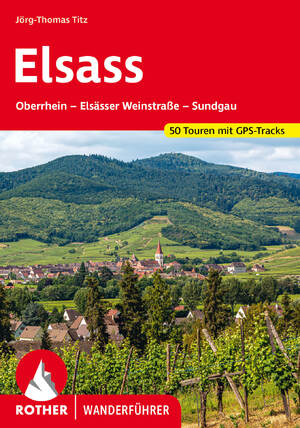 ISBN 9783763347292: Elsass - Oberrhein – Elsässer Weinstraße – Sundgau. 50 Touren mit GPS-Tracks