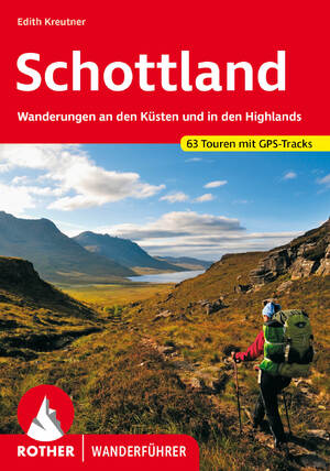 ISBN 9783763347605: Schottland – Wanderungen an den Küsten und in den Highlands. 63 Touren mit GPS-Tracks