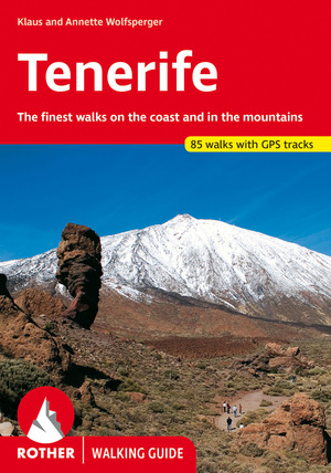 ISBN 9783763348091: Tenerife (Walking Guide) - The finest walks on the coast and in the mountains. 84 walks with GPS tracks