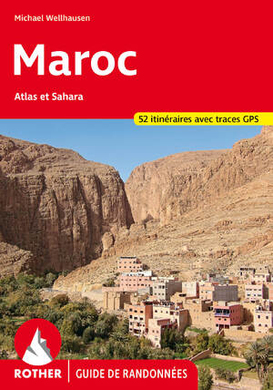 ISBN 9783763349654: Maroc (Rother Guide de randonnées)