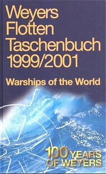 ISBN 9783763745159: Weyers Flottentaschenbuch /Warships of the World / 1999/2001. Dt. /Engl.