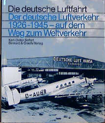 gebrauchtes Buch – Seifert, Karl D – Der deutsche Luftverkehr 1926-1945