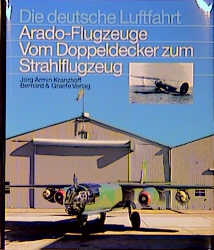 gebrauchtes Buch – Jörg Armin Kranzhoff – Arado-Flugzeuge - Vom Doppeldecker zum Strahlflugzeug