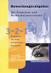 ISBN 9783763901463: Bewerbungsratgeber für Studenten und Hochschulabsolventen