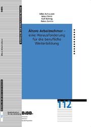 ISBN 9783763909667: Ältere Arbeitnehmer - eine Herausforderung für die berufliche Weiterbildung