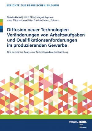 ISBN 9783763911806: Diffusion neuer Technologien - - Veränderungen von Arbeitsaufgaben und Qualifikationsanforderungen im produzier. Gewerbe