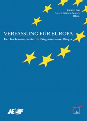 ISBN 9783763932108: Verfassung für Europa – Taschenkommentar für Bürgerinnen und Bürger