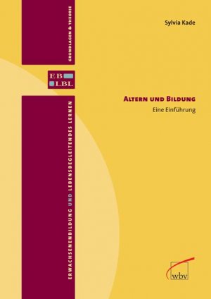 ISBN 9783763933297: Altern und Bildung