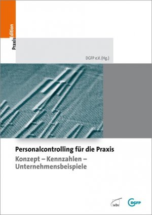 ISBN 9783763933891: Personalcontrolling für die Praxis - Konzepte - Kennzahlen - Unternehmensbeispiele