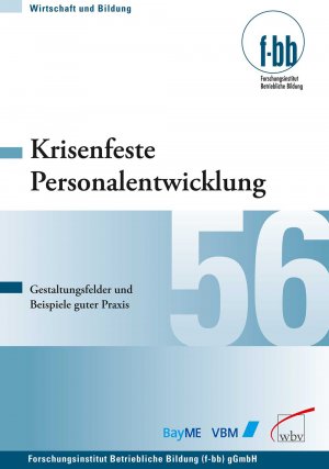 ISBN 9783763942718: Krisenfeste Personalentwicklung – Gestaltungsfelder und Beispiele guter Praxis