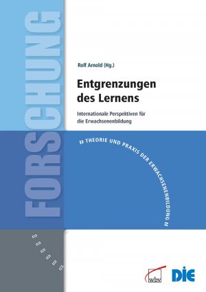 ISBN 9783763949243: Entgrenzungen des Lernens - Internationale Perspektiven für die Erwachsenenbildung