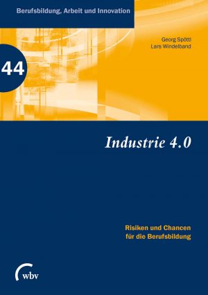 ISBN 9783763958535: Industrie 4.0., Risiken und Chancen für die Berufsbildung.