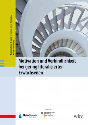 ISBN 9783763976928: Motivation und Verbindlichkeit bei gering literalisierten Erwachsenen
