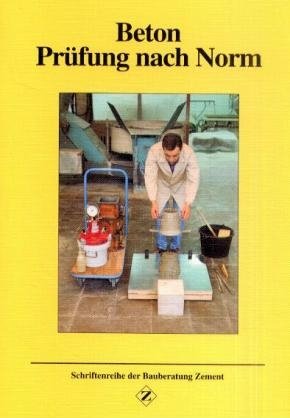 ISBN 9783764003517: Beton - Prüfung nach Norm