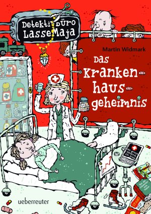 ISBN 9783764150075: Detektivbüro LasseMaja - Das Krankenhausgeheimnis (Detektivbüro LasseMaja, Bd. 17)