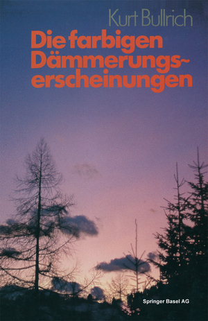 ISBN 9783764313555: Die farbigen Dämmerungserscheinungen