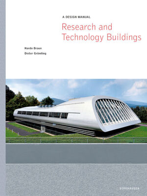 ISBN 9783764321741: Research and Technology Buildings – A Design Manual