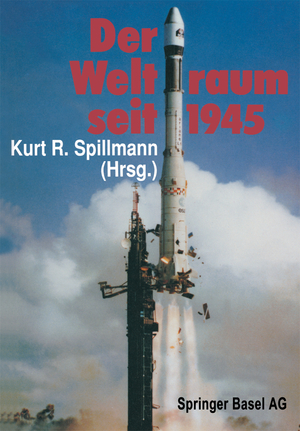 ISBN 9783764322038: Der Weltraum seit 1945