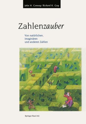 ISBN 9783764352448: Zahlenzauber - Von natürlichen, imaginären und anderen Zahlen