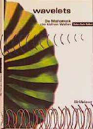 ISBN 9783764356880: Wavelets Die Mathematik der kleinen Wellen