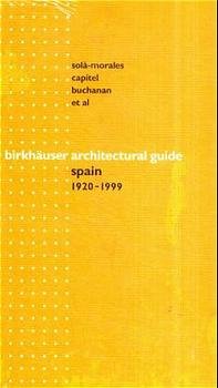 ISBN 9783764357481: Birkhäuser Architectural Guide Spain