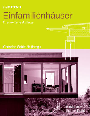 gebrauchtes Buch – Schittich, Christian; Kähler – Im Detail: Einfamilienhäuser: Konzepte, Planung, Konstruktion (Im Detail (deutsch))