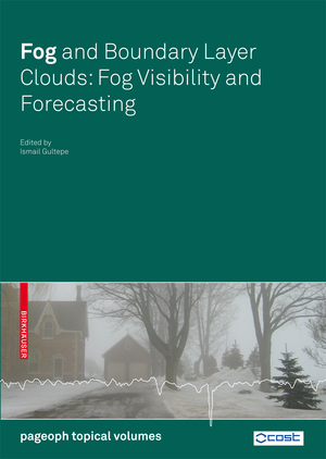 gebrauchtes Buch – Ismail Gultepe – Fog and Boundary Layer Clouds – Fog Visibility and Forecasting
