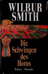 gebrauchtes Buch – Smith, Wilbur A – Die Schwingen des Horus : Roman