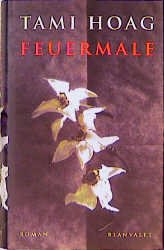 ISBN 9783764500634: Feuermale.