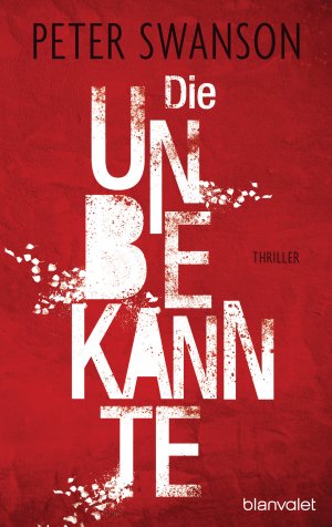 ISBN 9783764504861: Die Unbekannte: Thriller Thriller