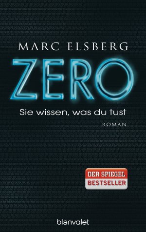 ISBN 9783764504922: Zero. Sie wissen, was du tust. Roman - signiert (bookplate)