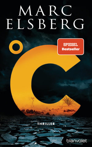 gebrauchtes Buch – Marc Elsberg – C - Celsius - Thriller  -  SIGNIERT!!!!