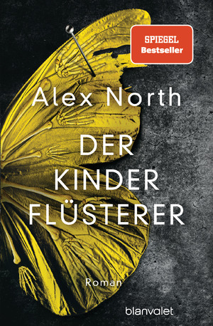 gebrauchtes Buch – Alex North – Der Kinderflüsterer, Roman (TB)