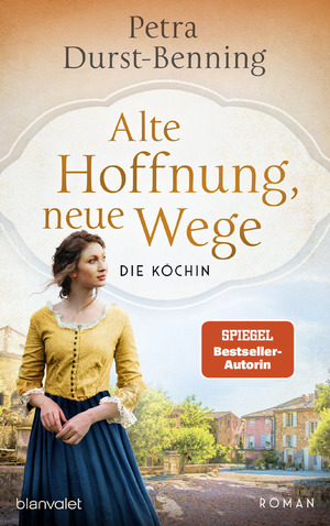 ISBN 9783764507886: Alte Hoffnung, neue Wege: Die Köchin - Roman (Die Köchinnen-Reihe, Band 2)