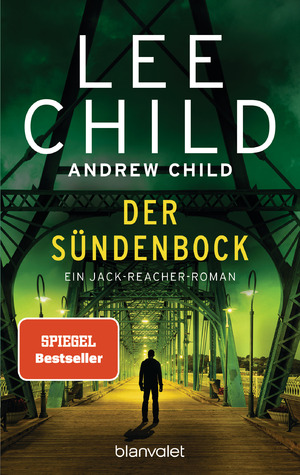 ISBN 9783764508067: Der Sündenbock: Ein Jack-Reacher-Roman (Die-Jack-Reacher-Romane, Band 25)