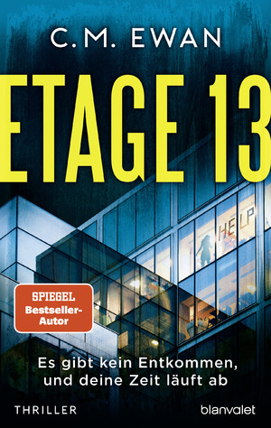 ISBN 9783764508135: Etage 13 - Es gibt kein Entkommen, und deine Zeit läuft ab – Thriller