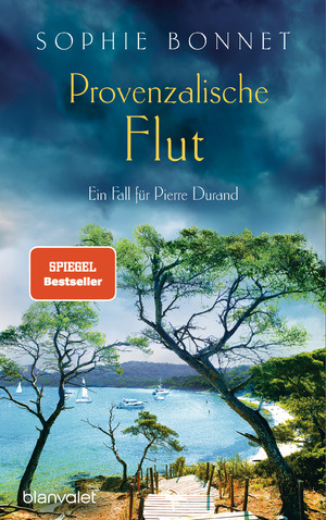 gebrauchtes Buch – Sophie Bonnet – Provenzalische Flut: Ein Fall für Pierre Durand (Die Pierre-Durand-Krimis, Band 10)