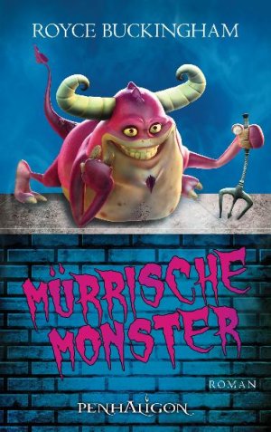 gebrauchtes Buch – Royce Buckingham – Mürrische Monster