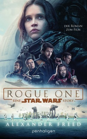 ISBN 9783764531799: Star Wars - Rogue one - der Roman zum Film