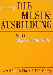 ISBN 9783765100444: Die Musikausbildung,  band 1/ Allgemeine Musiklehre - Eine musikalische Grundausbildung für jeden Anfänger