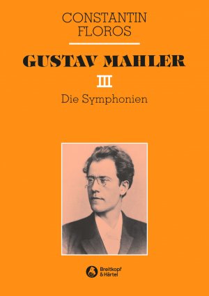 ISBN 9783765102103: Gustav Mahler – Die Symphonien